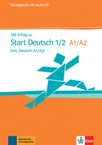 Mit Erfolg zu Start Deutsch 1/2 (telc Deutsch A1/A2)Übungsbuch + Audio-CD